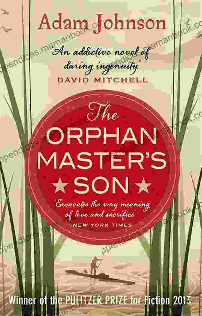 Book Cover Of The Orphan Master's Son By Adam Johnson The Orphan Girl: A Beautiful World War One Saga Of Found Family And Hidden Secrets