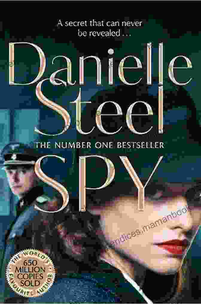 Danielle Steel Spy Novel Book Covers Spy: A Novel Danielle Steel