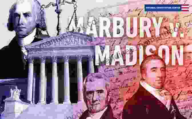Marbury V. Madison Supreme Court Case An To Constitutional Law: 100 Supreme Court Cases Everyone Should Know