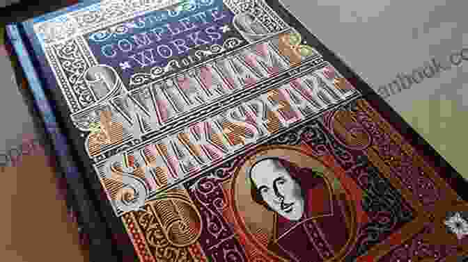 The Complete Works Of William Shakespeare Leather Bound Classics The Complete Works Of William Shakespeare (Leather Bound Classics)