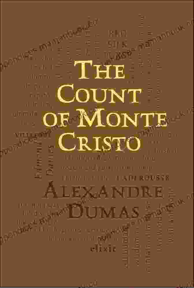 The Count Of Monte Cristo Word Cloud The Count Of Monte Cristo (Word Cloud Classics)