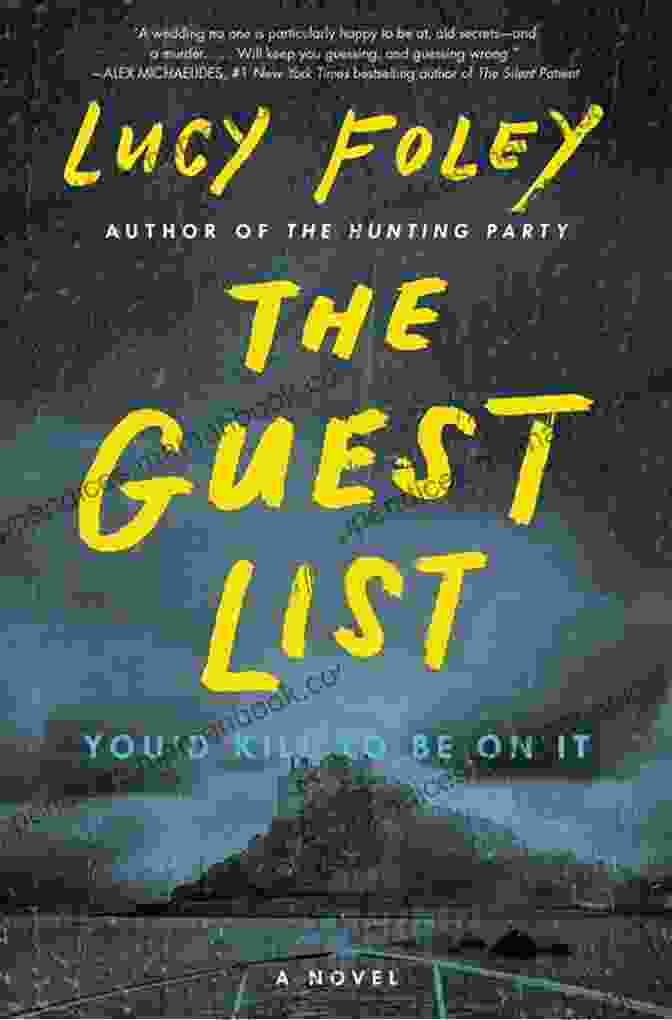 The Guest List Book Cover By Lucy Foley Dangerous Touch: Ten Utterly Addictive Novels Of Romantic Suspense