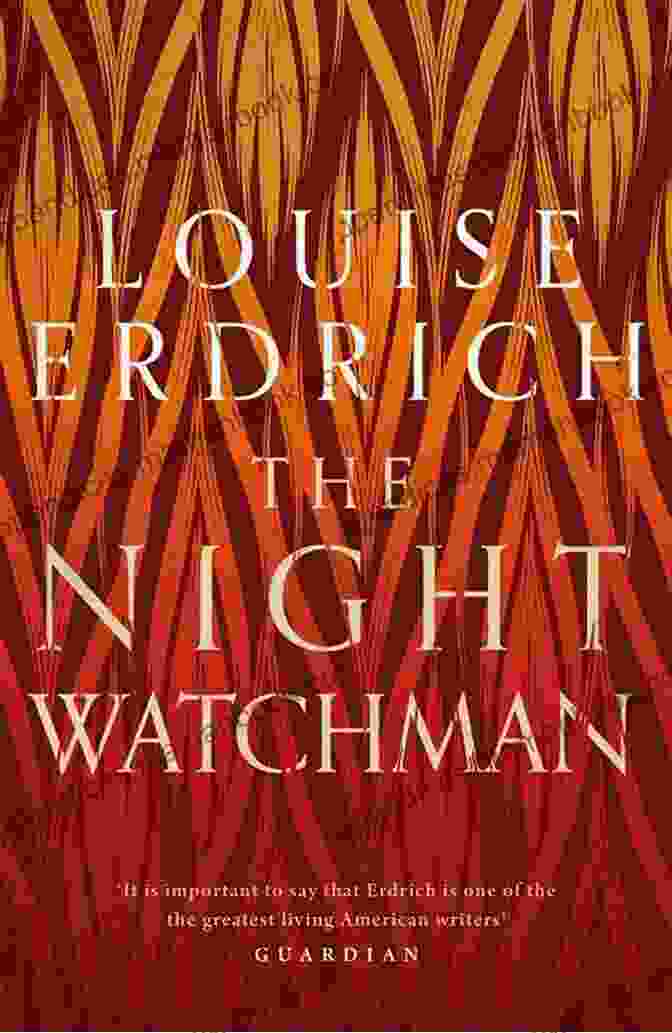 The Haunting And Evocative Cover Of Louise Erdrich's 'The Night Watchman' Depicts An Indigenous Figure Against A Sprawling, Starry Backdrop, Symbolizing The Intersection Of Traditional Wisdom And The Weight Of History. Under A Tell Tale Sky: After The EMP (Disruption Trilogy 1)