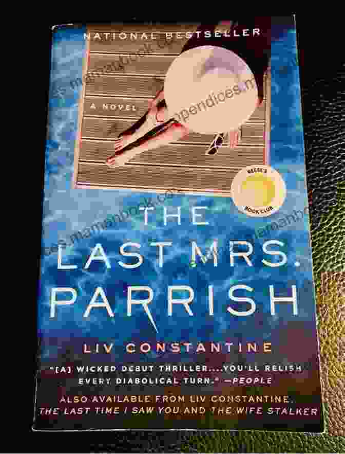 The Last Mrs. Parrish Book Cover By Liv Constantine Dangerous Touch: Ten Utterly Addictive Novels Of Romantic Suspense