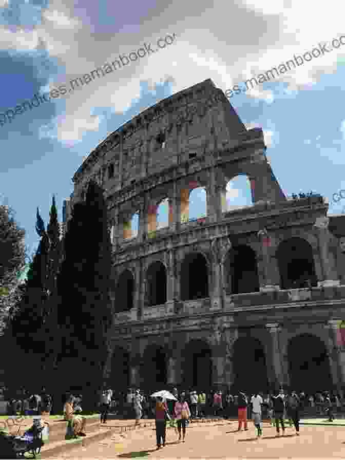 The Ruins Of The Colosseum, A Symbol Of Ancient Rome Rome: The Emperor S Spy (Rome 1): A High Octane Historical Adventure Guaranteed To Have You On The Edge Of Your Seat