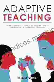 Adaptive Teaching: A Comprehensive Approach To Accommodation Teaching In The Inclusive Classroom