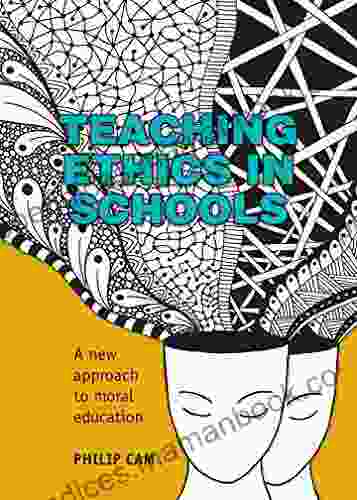 Teaching Ethics In Schools: A New Approach To Moral Education