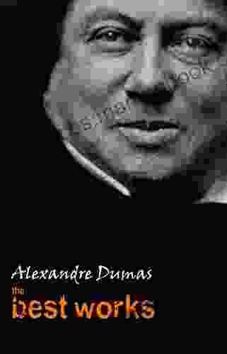 Alexandre Dumas: The Best Works