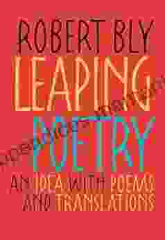 Leaping Poetry: An Idea With Poems And Translations (Pitt Poetry Series)