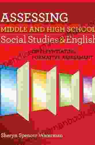 Assessing Middle And High School Social Studies English: Differentiating Formative Assessment