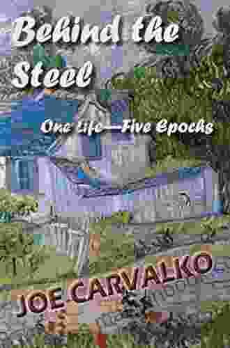 Behind The Steel: One Life Five Epochs