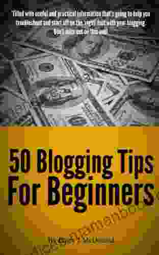 Blogging Tips 50 Blogging Tips For Beginners