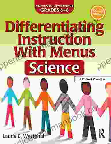 Differentiating Instruction With Menus: Science (Grades 6 8)