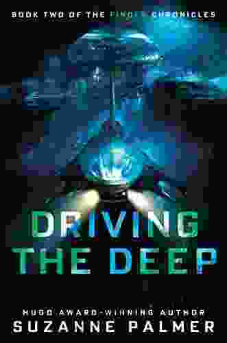 Driving The Deep (The Finder Chronicles 2)