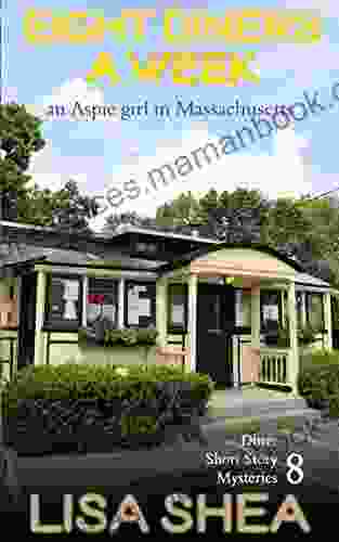 Eight Diners A Week An Aspie Girl In Massachusetts (Diner Short Story Mysteries 8)