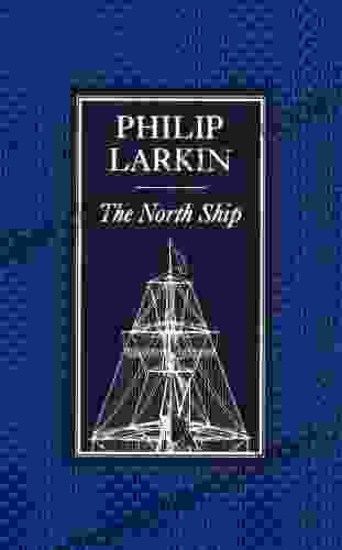 The North Ship Philip Larkin