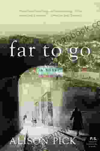 Far To Go: A Novel