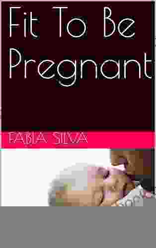 Fit To Be Pregnant Alexandre Dumas