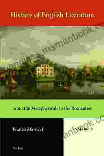 History Of English Literature Volume 3 EBook: From The Metaphysicals To The Romantics