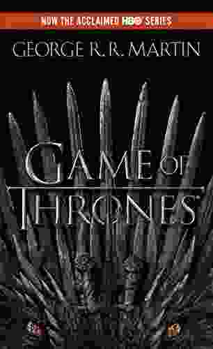 A Game Of Thrones (A Song Of Ice And Fire 1)