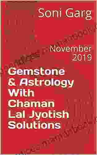 Gemstone Astrology With Chaman Lal Jyotish Solutions: November 2024 (volume 1)