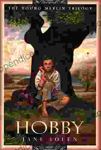 Hobby: The Young Merlin Trilogy Two