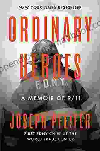 Ordinary Heroes: A Memoir Of 9/11