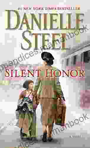 Silent Honor: A Novel Danielle Steel