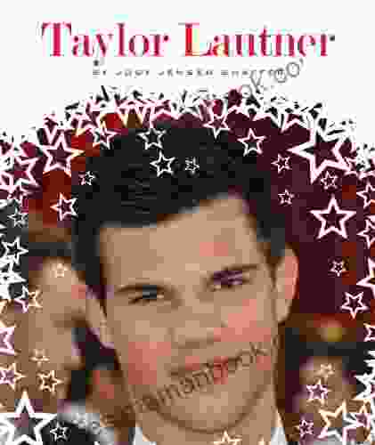 Taylor Lautner (Stars Of Today)