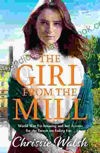 The Girl From The Mill