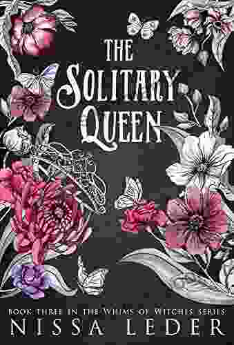 The Solitary Queen (Whims Of Witches 3)