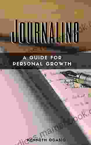 Journaling: A Guide To Personal Growth