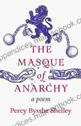 The Masque Of Anarchy: A Poem