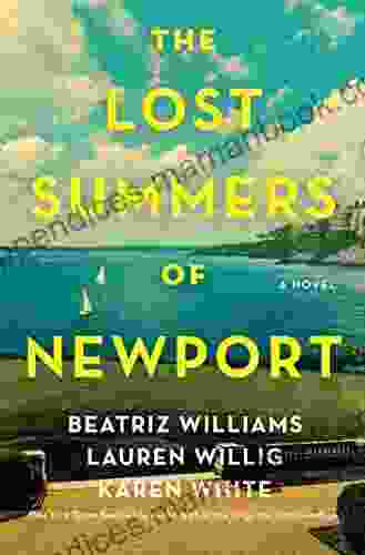 The Lost Summers Of Newport: A Novel