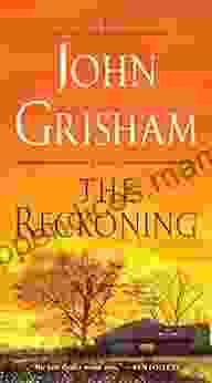 The Reckoning: A Novel John Grisham