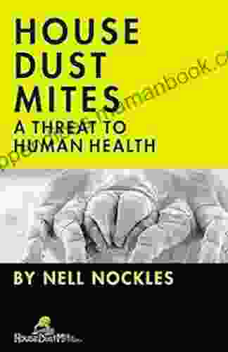 HOUSE DUST MITES: A Threat To Human Health
