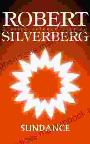 SUNDANCE (CLASSIC SCIENCE FICTION) Robert Silverberg
