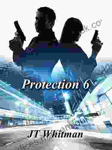 Protection 6 J T Whitman